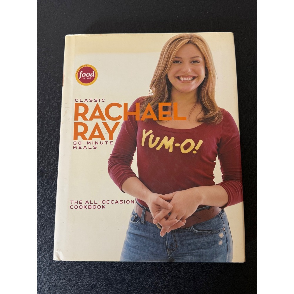 Classic Rachael Ray 30-Minute Meals Yum-O! All-Occasion Cookbook Food Network